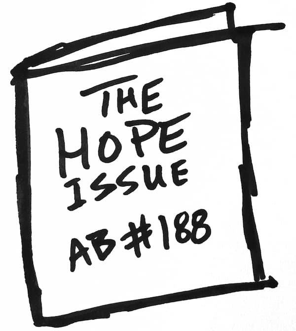 AB 188: The Hope Issue